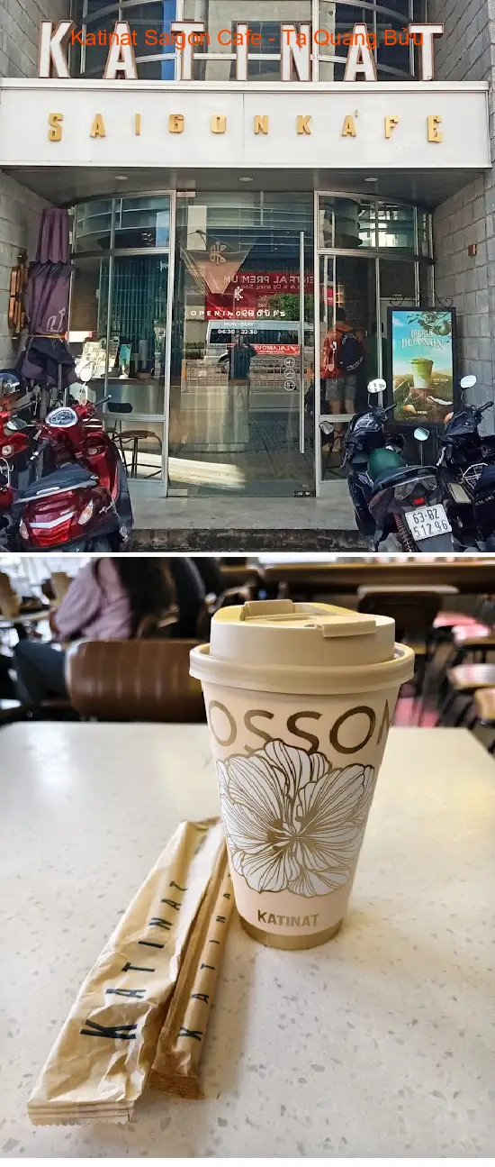 Katinat Saigon Cafe - Ta Quang Buu